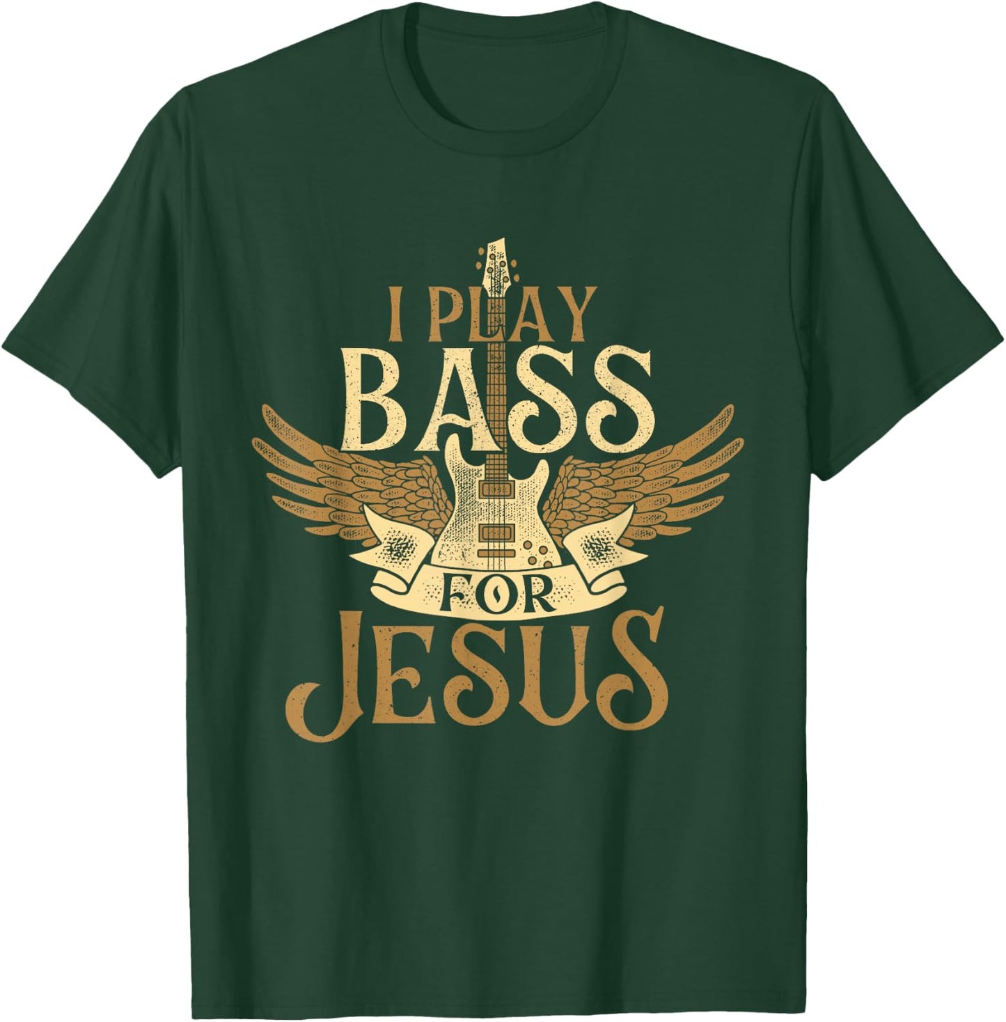 I Play Bass For Jesus - Bassist Musician Bass Guitar Music T-Shirt - T-Shirt | Forest