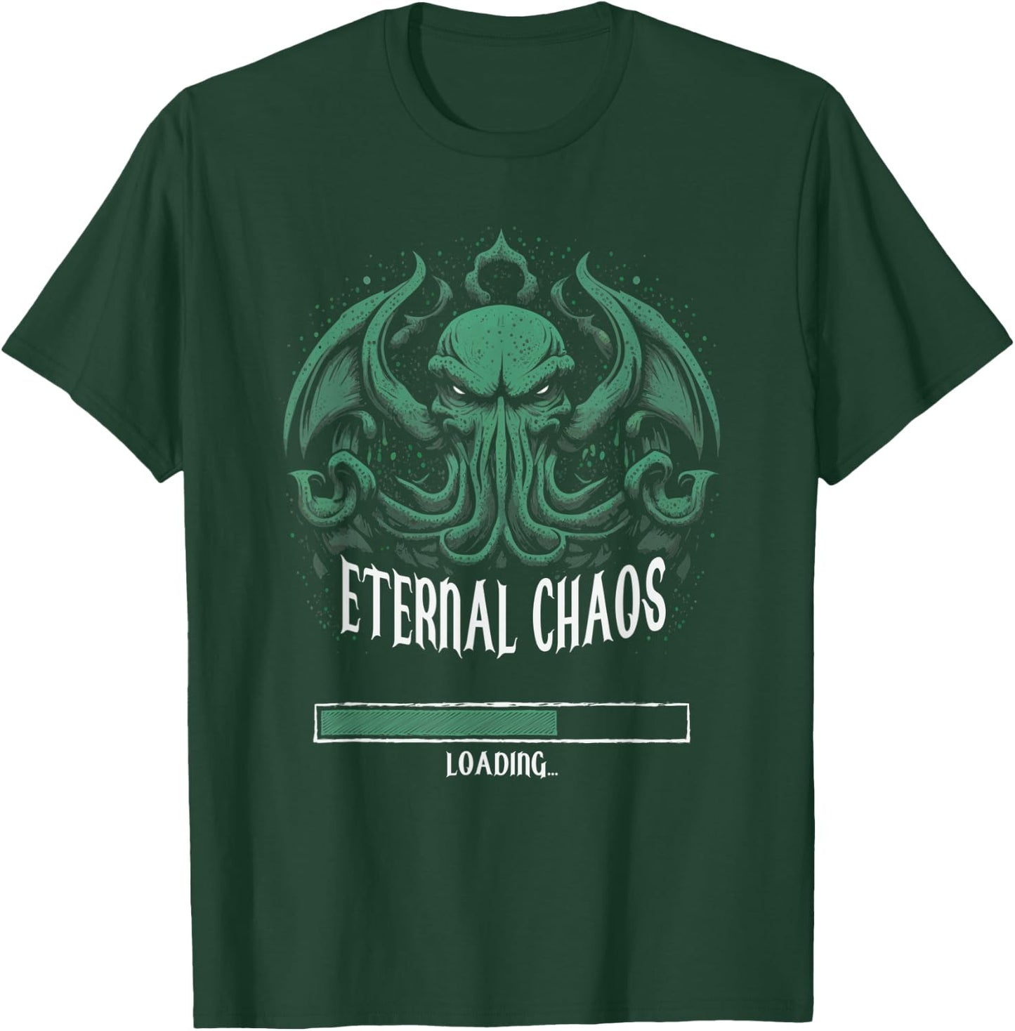Cthulhu Chaos Loading, Cosmic Horror Cthulhu T-Shirt - T-Shirt | Forest