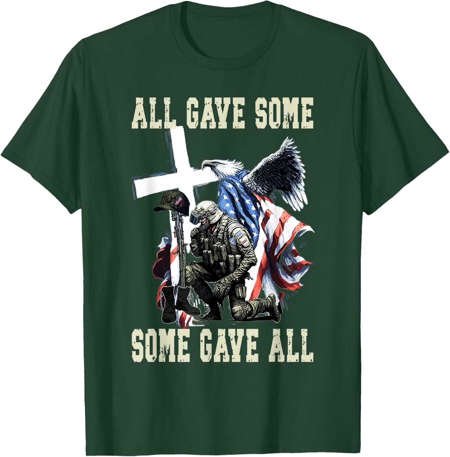 All Gave Some Some Gave All US Flag Soldier Memorial Day T-Shirt - T-Shirt | Forest