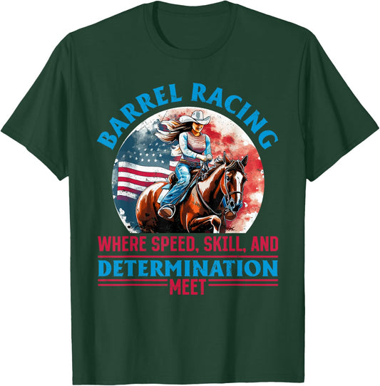 Horse Barrel Racing - Barrel racing where speed T-Shirt - T-Shirt | Forest