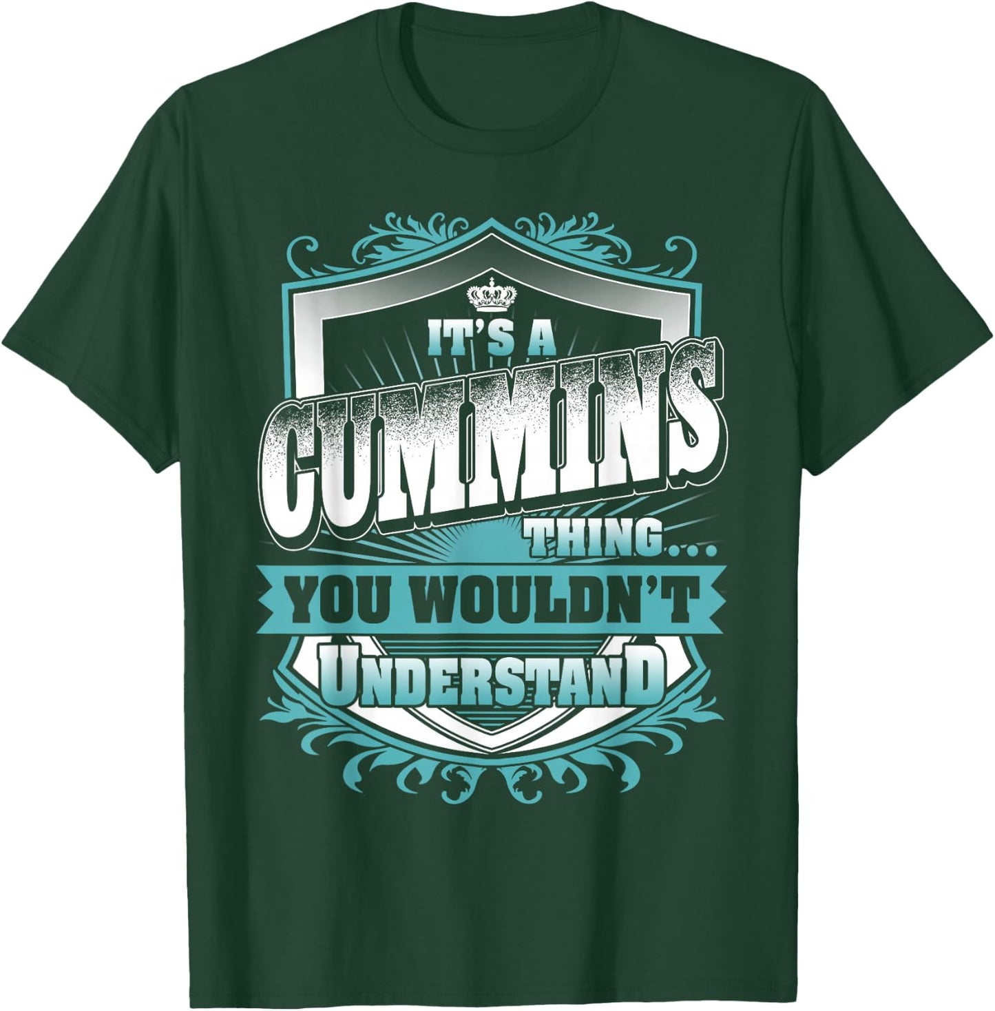 It's A Cummins Thing You Wouldn't Understand Name Vintage T-Shirt - T-Shirt | Forest