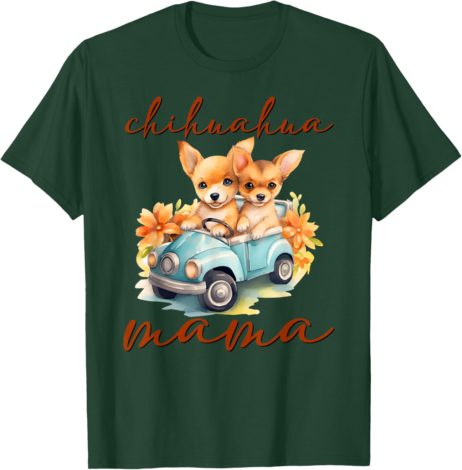 Funny Women Chihuahua Mama Dog Moms Pet Lovers Mother Day T-Shirt - T-Shirt | Forest