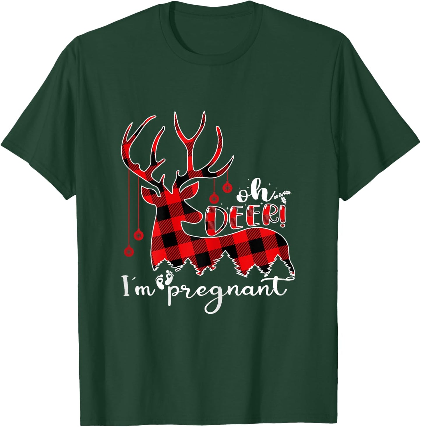 Oh Deer I'm Pregnant Funny Christmas Pregnancy Announcement T-Shirt - T-Shirt | Forest