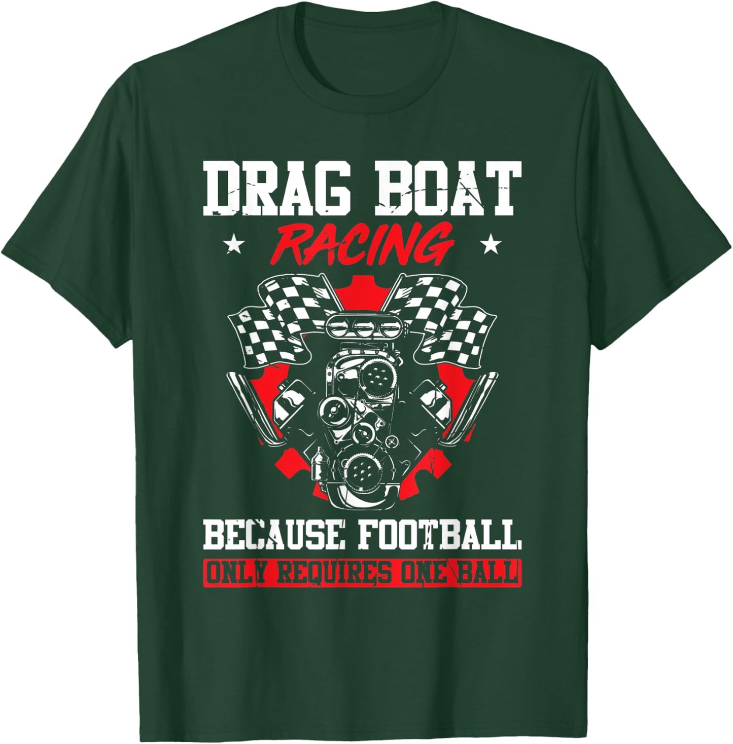 Drag Boat Racing For Drag Boat Racer Drag Boat Driver T-Shirt - T-Shirt | Forest