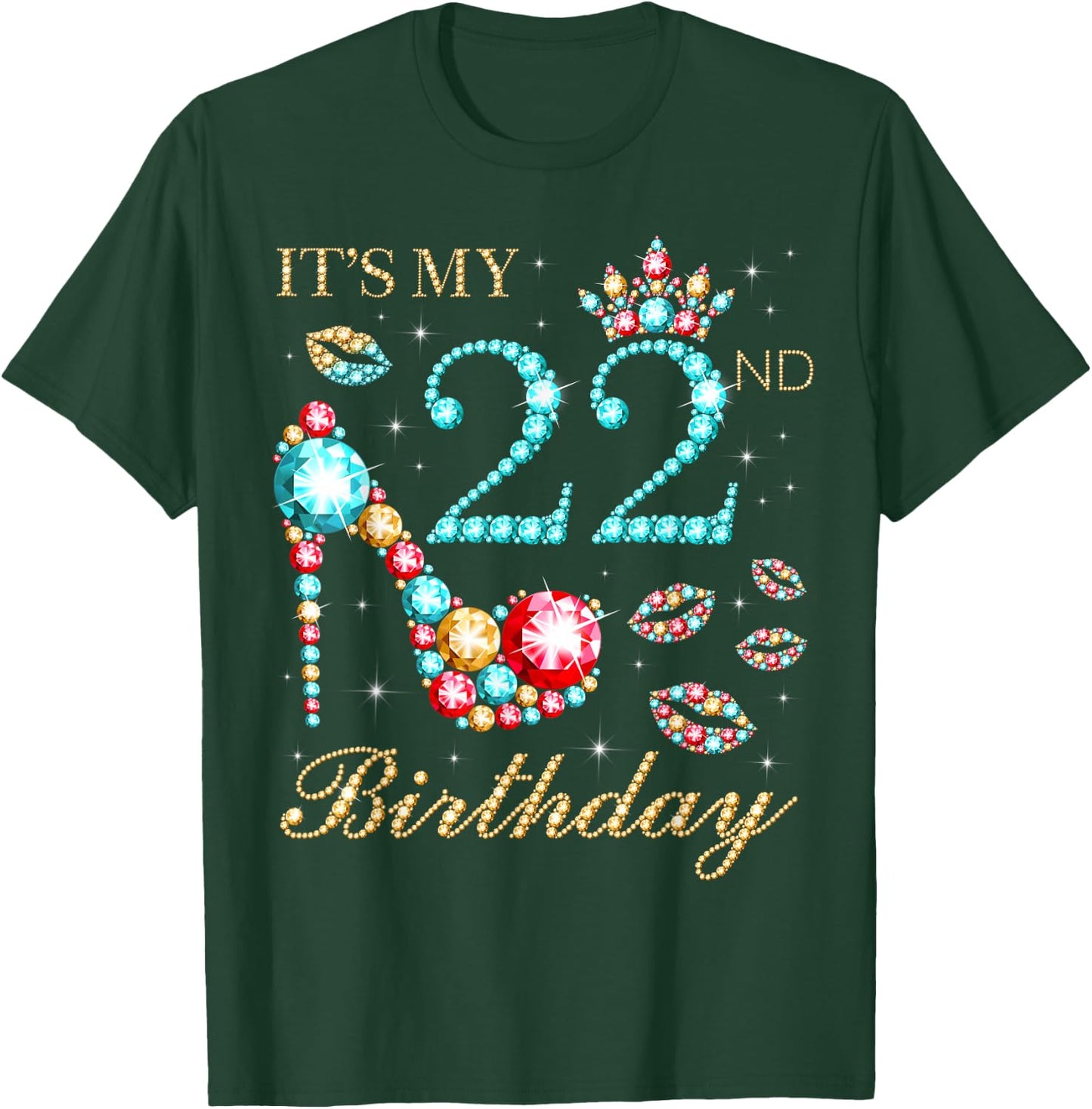 It's My 22nd Birthday Cute 22 Years Old Birthday Queen T-Shirt - T-Shirt | Forest