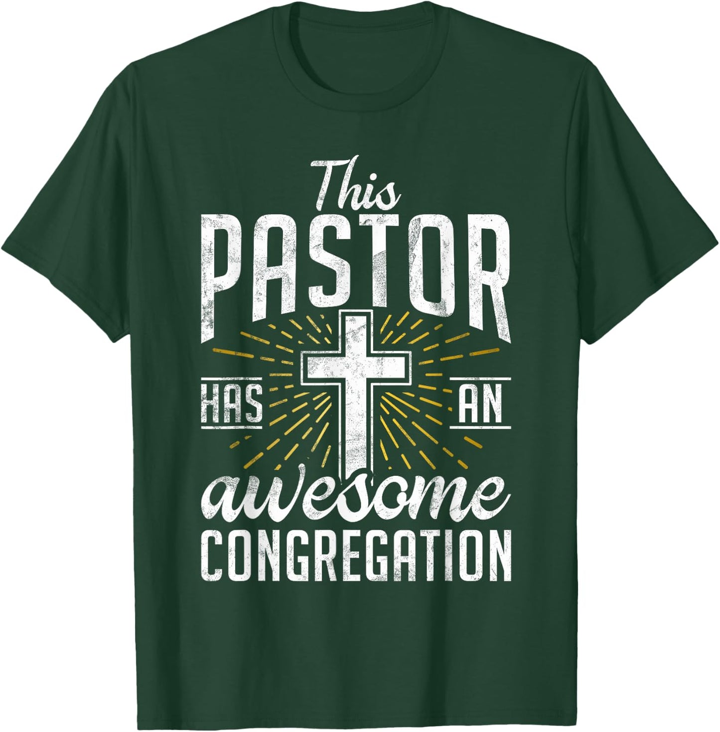 This Pastor has an awesome congregation Pastor T-Shirt - T-Shirt | Forest