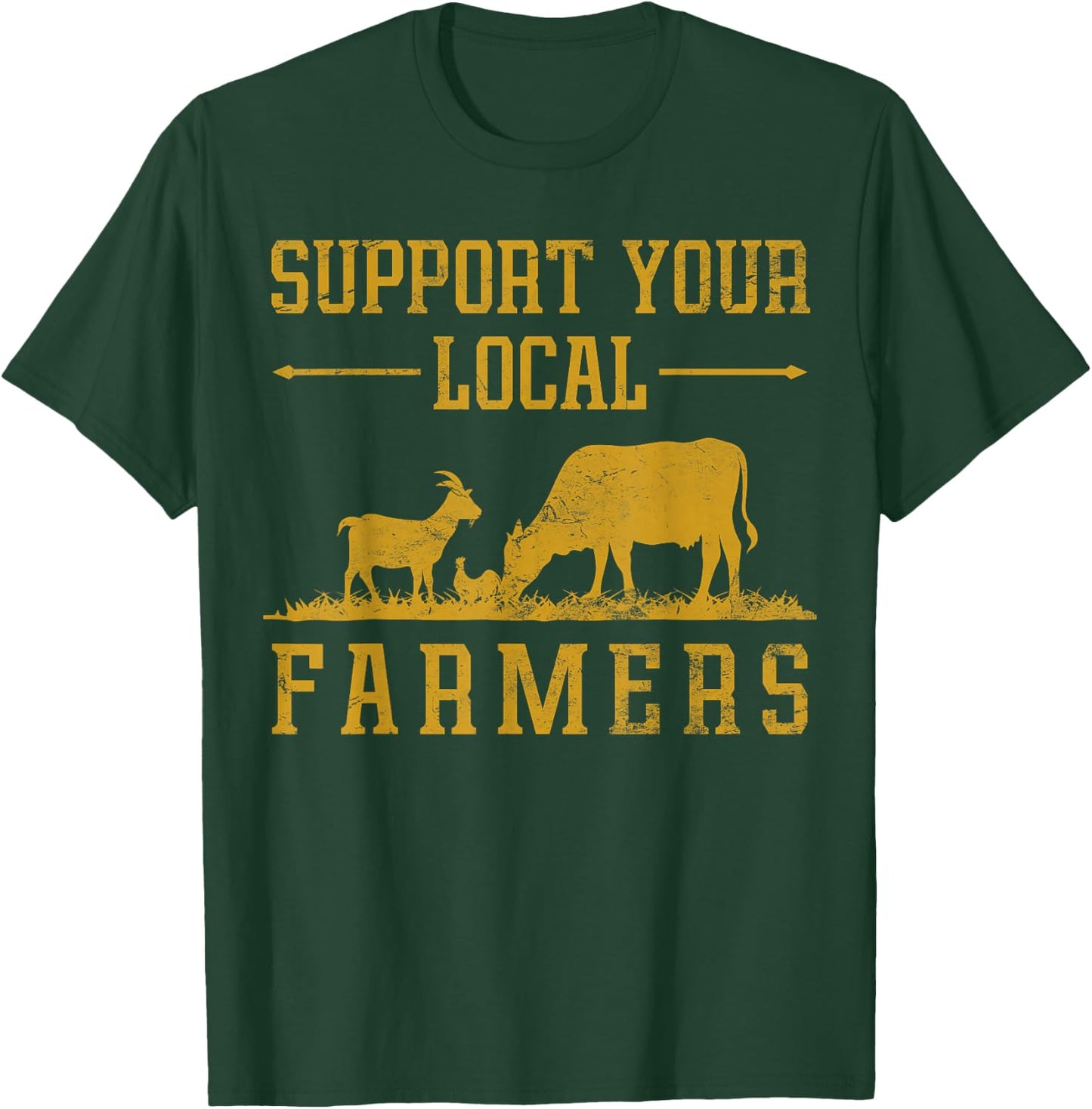 Vintage Support Your Local Farmers Farmer Farm Farming T-Shirt - T-Shirt | Forest