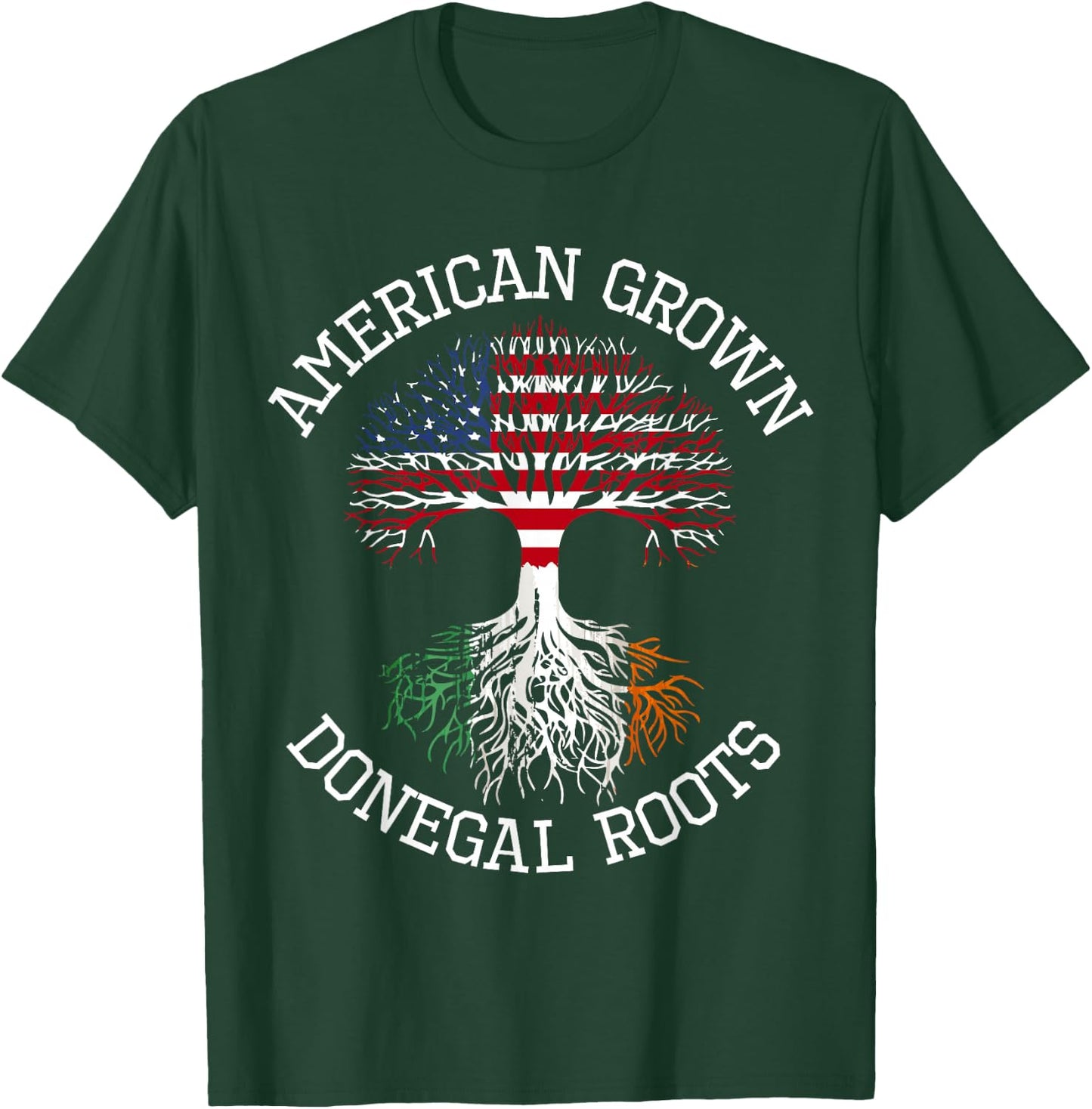 American Grown Donegal Irish Roots Ireland Heritage T-Shirt - T-Shirt | Forest