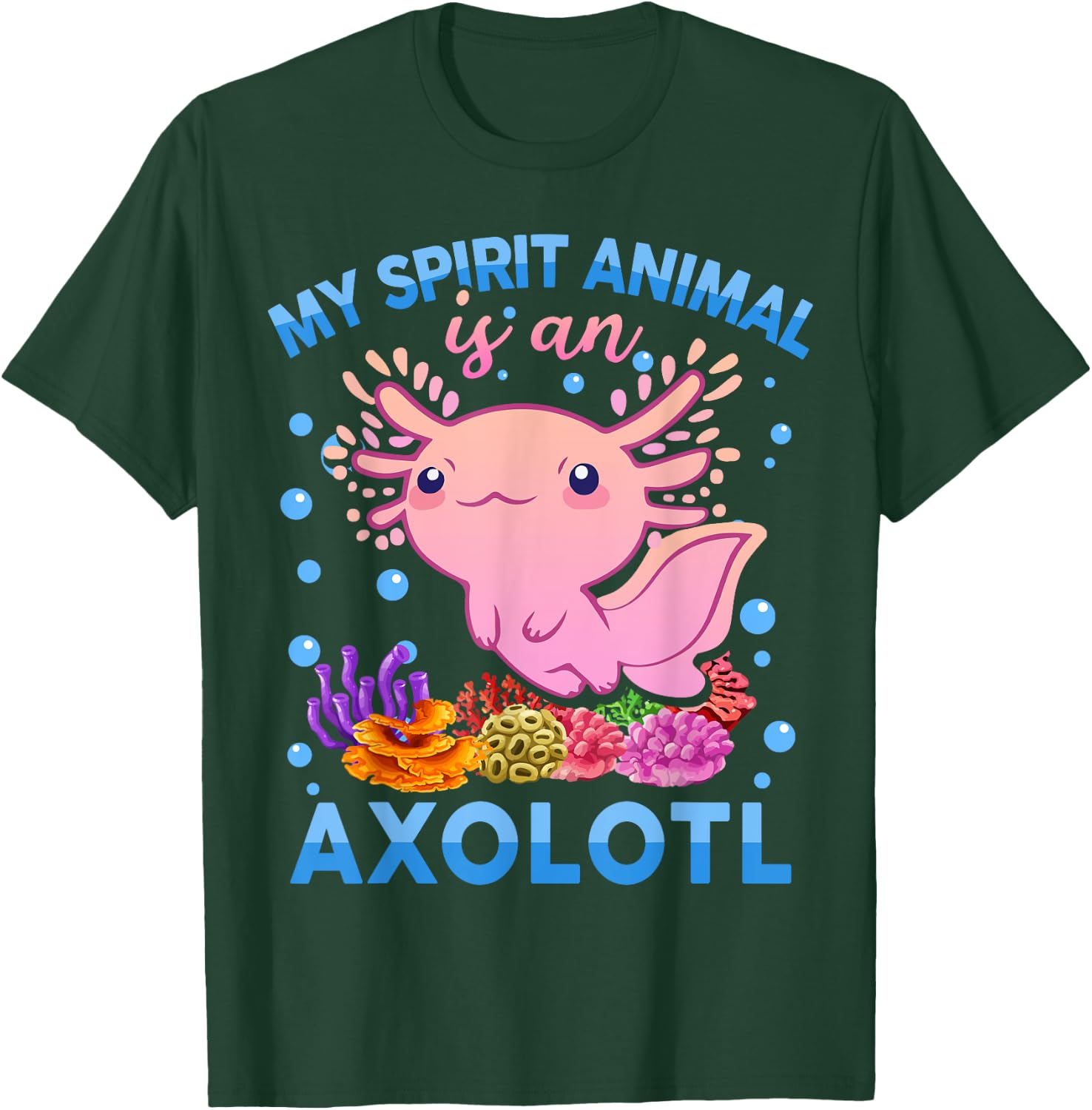 Axolotl-Shirt My Spirit Animal Is Axolotl Cute Boy Girl Kids T-Shirt - T-Shirt | Forest