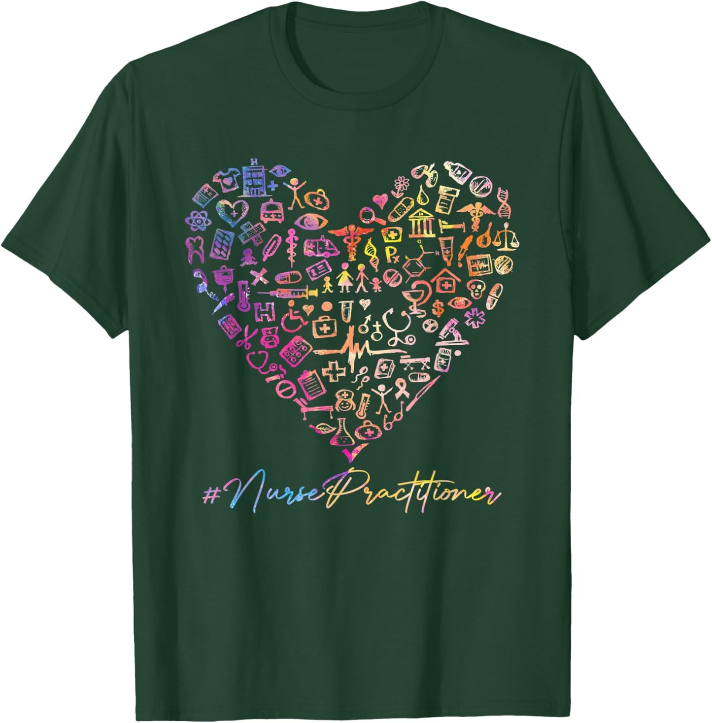Tie Dye Stethoscope Heart Nurse Practitioner Nurses Day T-Shirt - T-Shirt | Forest
