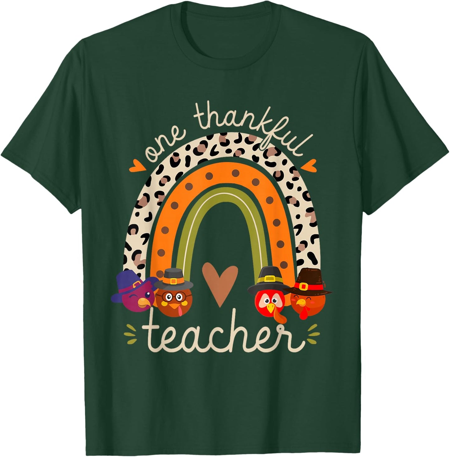 One Thankful Teacher Thanksgiving Turkey Rainbow Fall Funny T-Shirt - T-Shirt | Forest