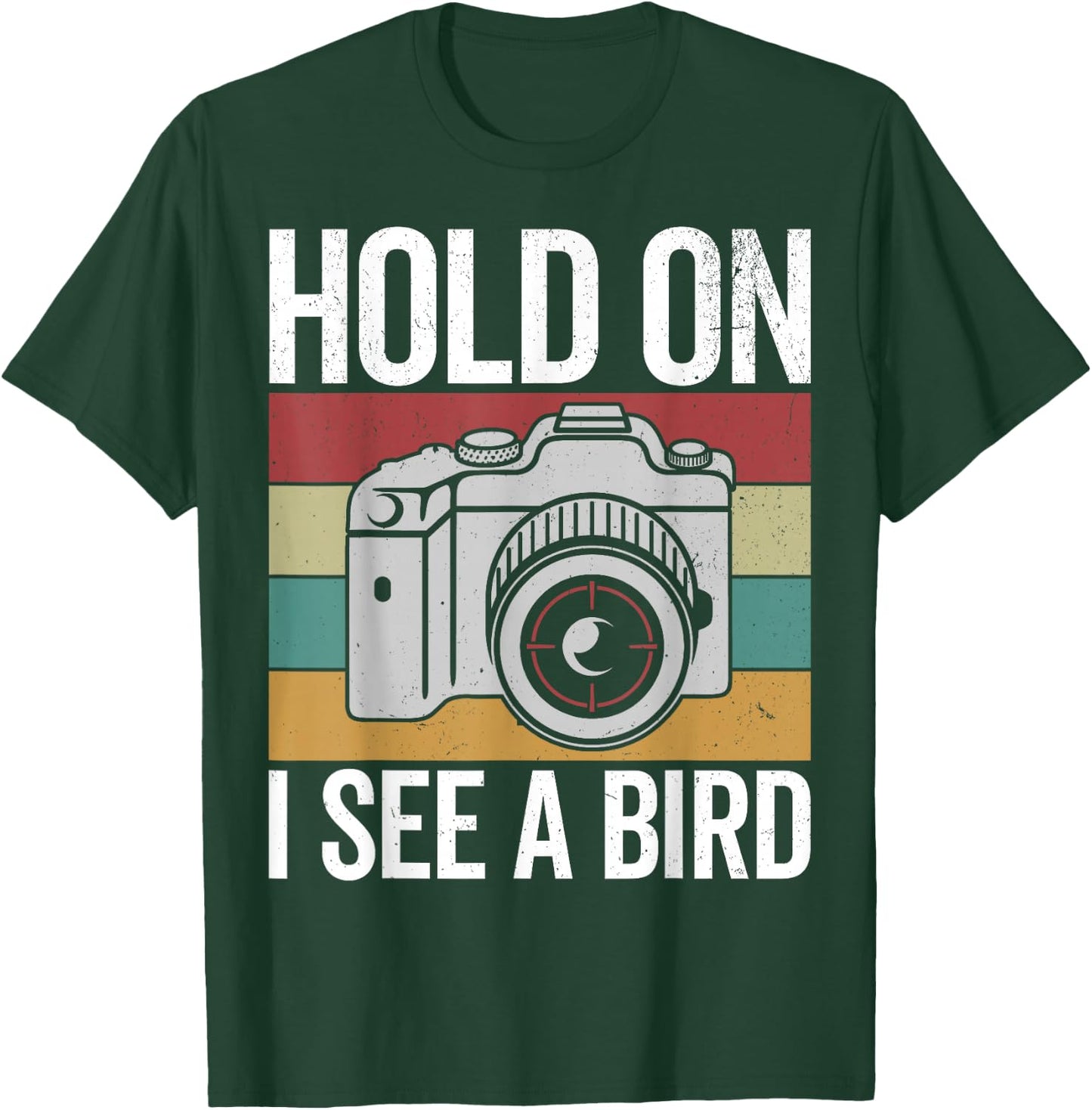 Hold on I see a bird, retro bird photograhper vintage camera T-Shirt - T-Shirt | Forest