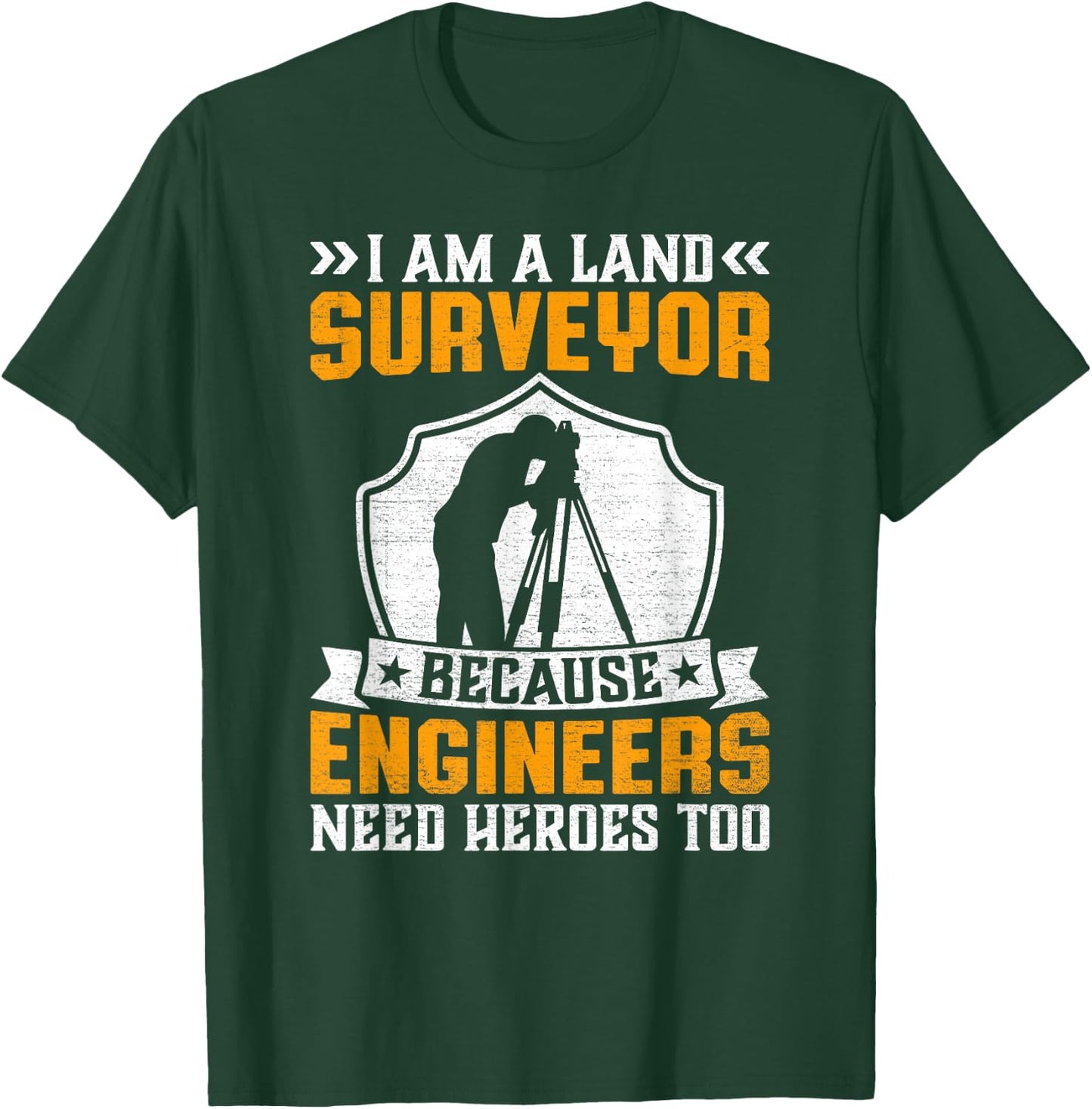 I'm a Land Surveyor Cartographer - Land Examiner Surveying T-Shirt - T-Shirt | Forest