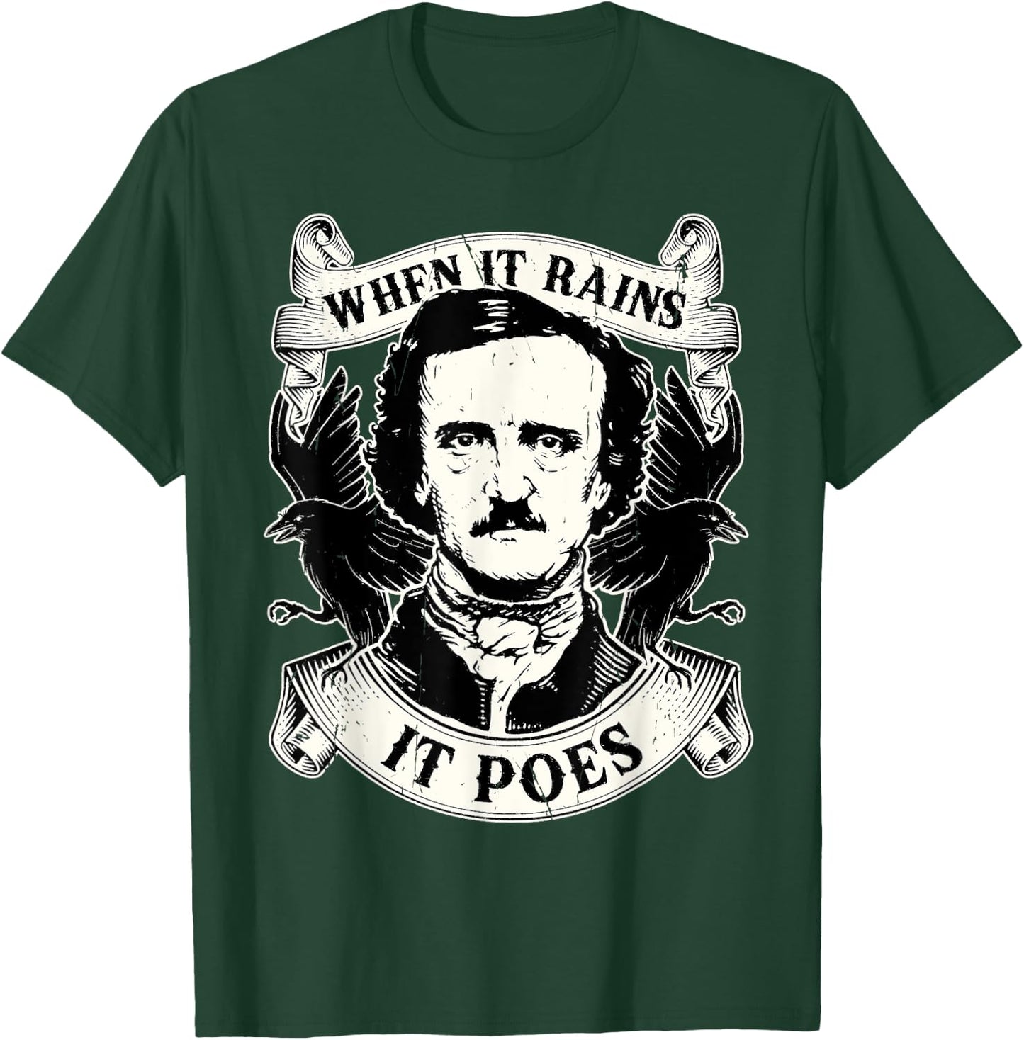 Edgar Allan Poe When It Rains It Poes Nevermore T-Shirt - T-Shirt | Forest