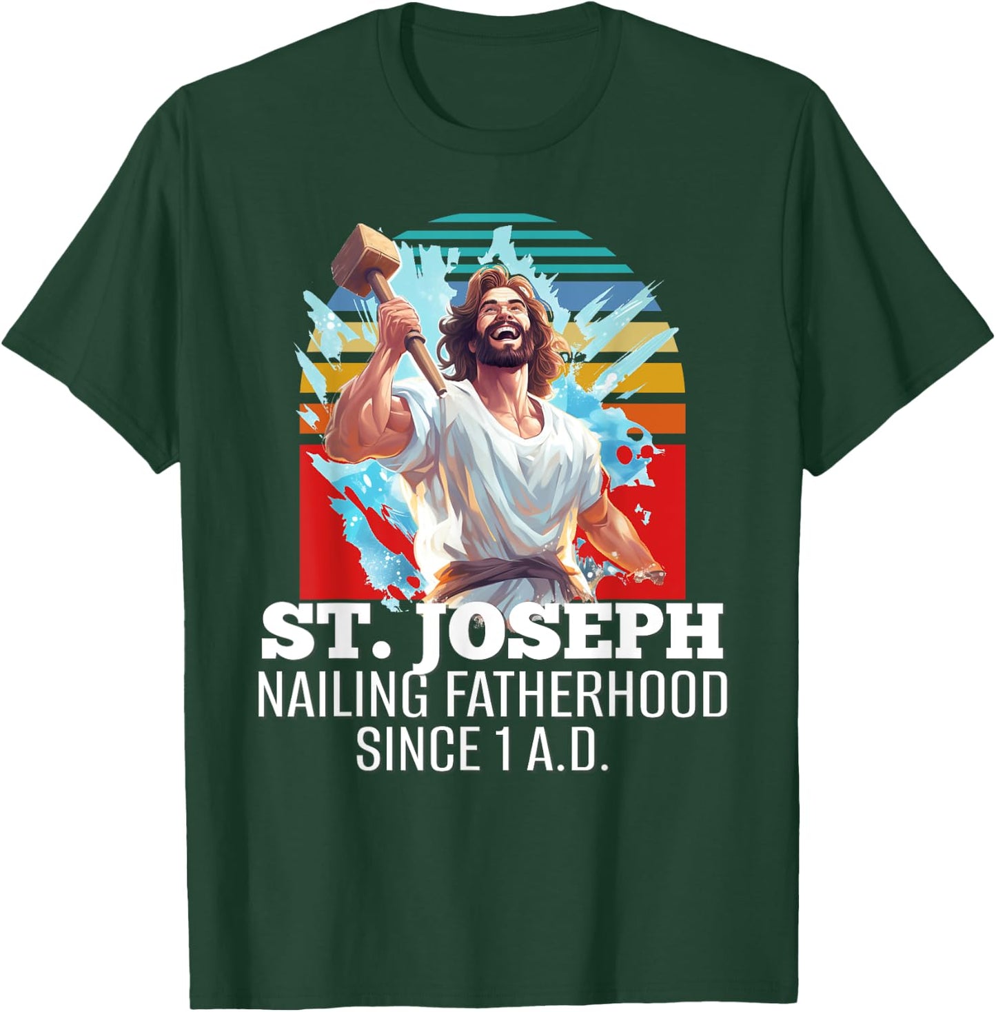 Funny Saint Joseph Catholic Father And Worker T-Shirt - T-Shirt | Forest