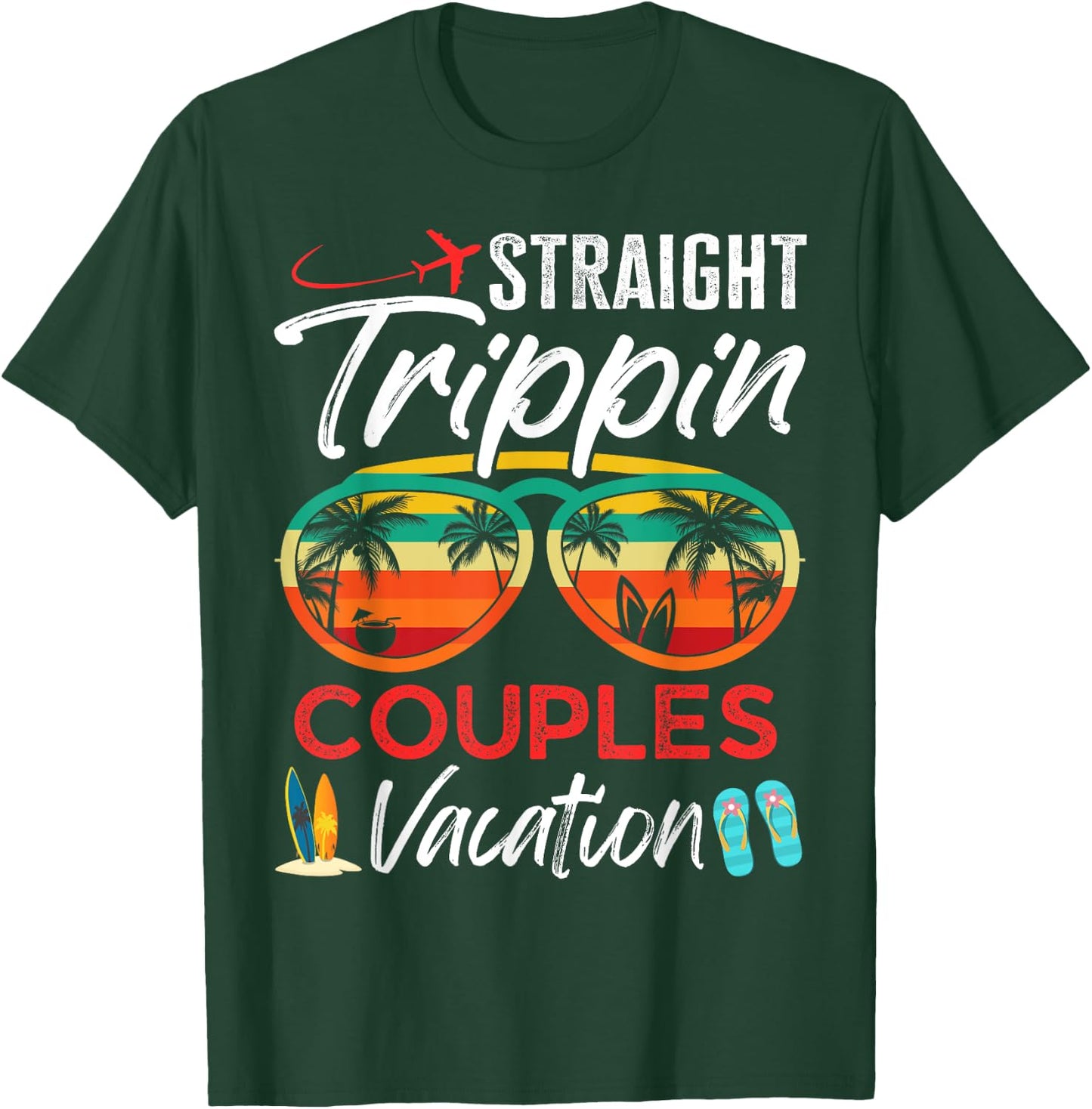 Straight Trippin Couples Vacation Travel Honeymoon Matching T-Shirt - T-Shirt | Forest