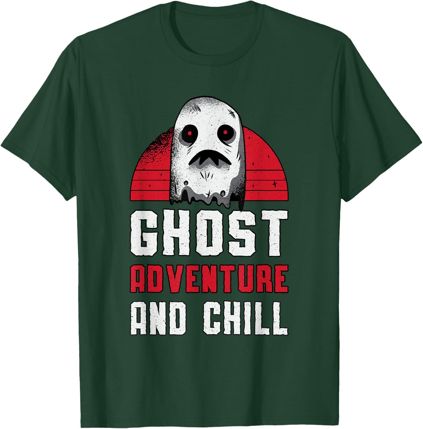 Ghost Adventure And Chill Hunting Paranormal Ghost Hunter T-Shirt - T-Shirt | Forest