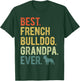 Best French Bulldog Grandpa Ever Dog Lovers Father's Day T-Shirt - T-Shirt | Forest