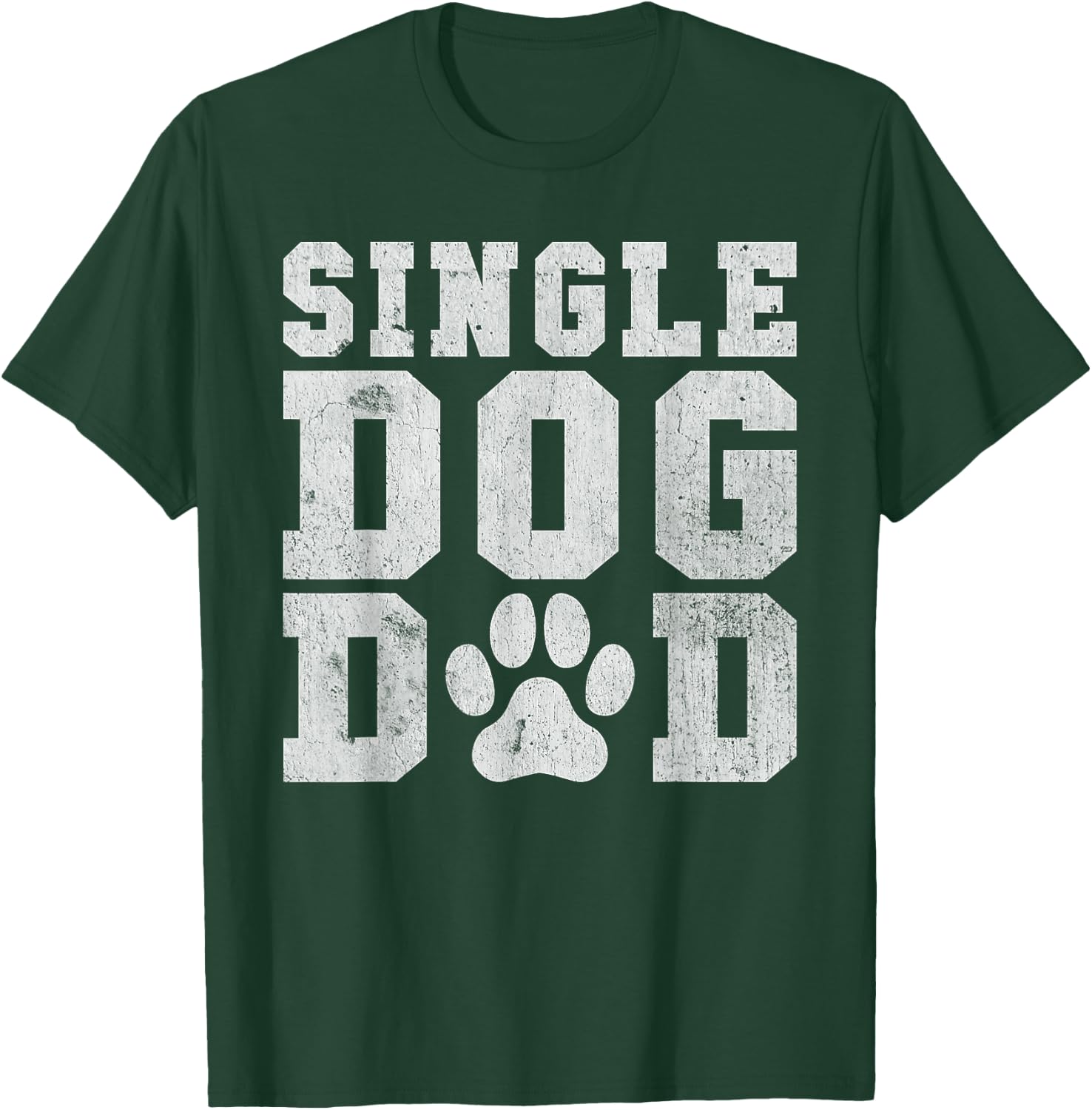 Single Dog Dad T-Shirt - T-Shirt | Forest