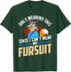 Only Wearing This Since I Cant Wear My Fursuit Shirt Furry T-Shirt - T-Shirt | Forest