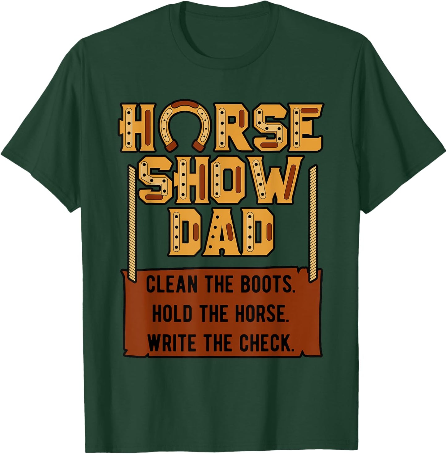 Horse Show Dad Jockey Equestrian Showjumping Father's Day T-Shirt - T-Shirt | Forest