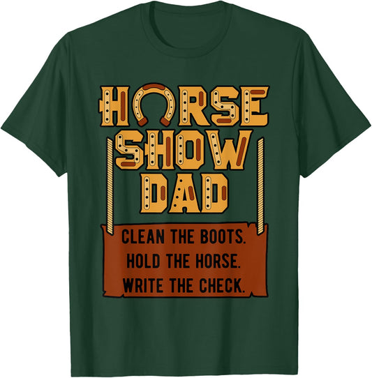 Horse Show Dad Jockey Equestrian Showjumping Father's Day T-Shirt - T-Shirt | Forest
