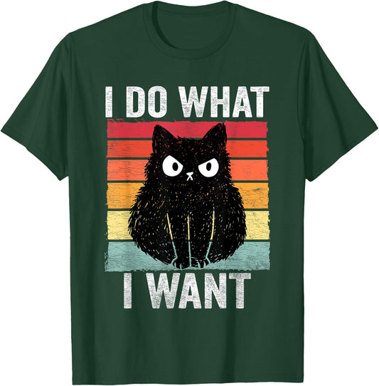 I Do What I Want Vintage Angry Cat Men Women Girls Kids T-Shirt - T-Shirt | Forest