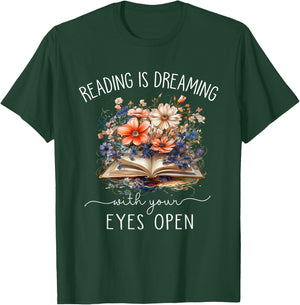 Reading Is Dreaming With Your Eyes Open For Book Lovers T-Shirt - T-Shirt | Forest