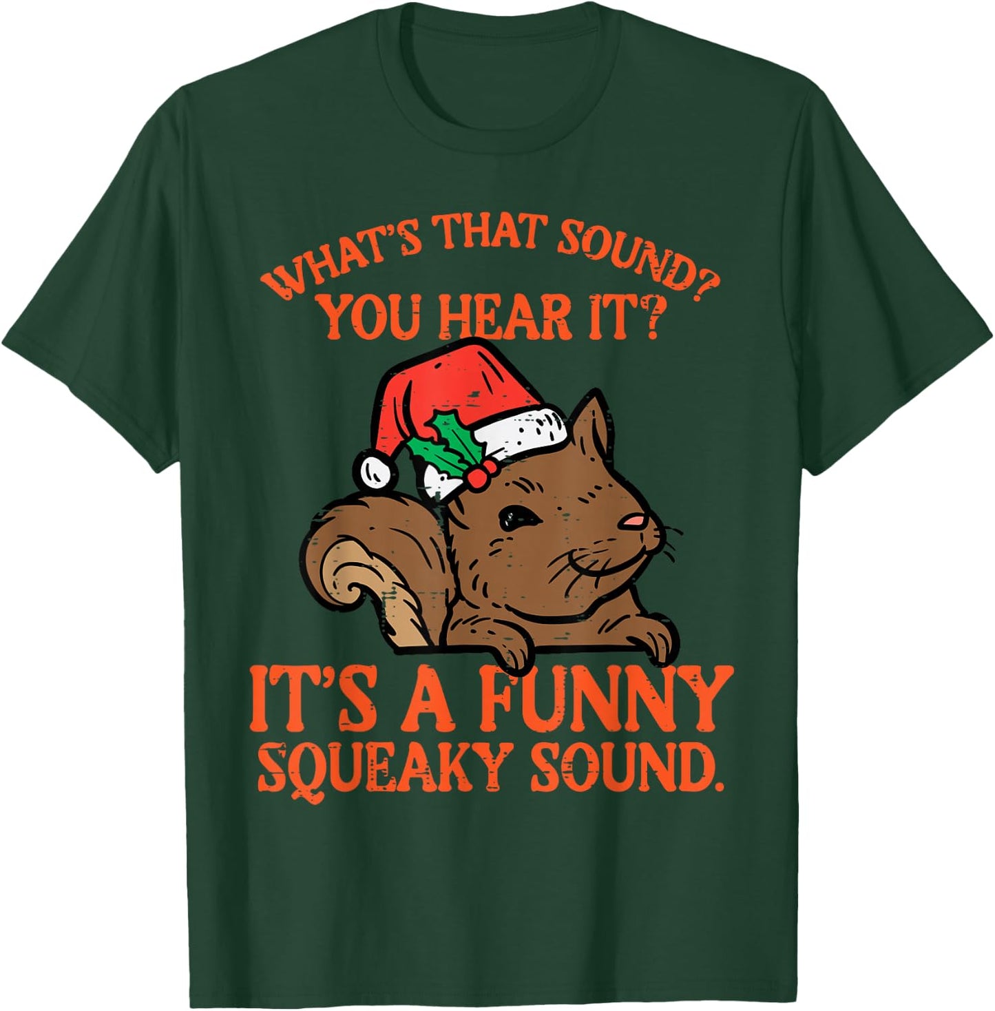 Christmas Squirrel Funny Squeaky Sound Xmas Kids Women Men T-Shirt - T-Shirt | Forest