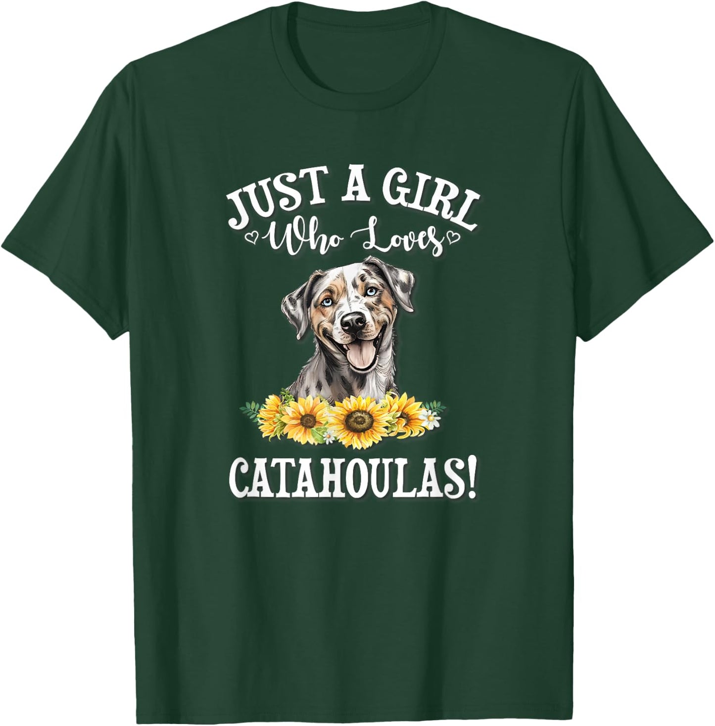 Flowers Just A Girl Who Loves Catahoula Leopard Dogs T-Shirt - T-Shirt | Forest