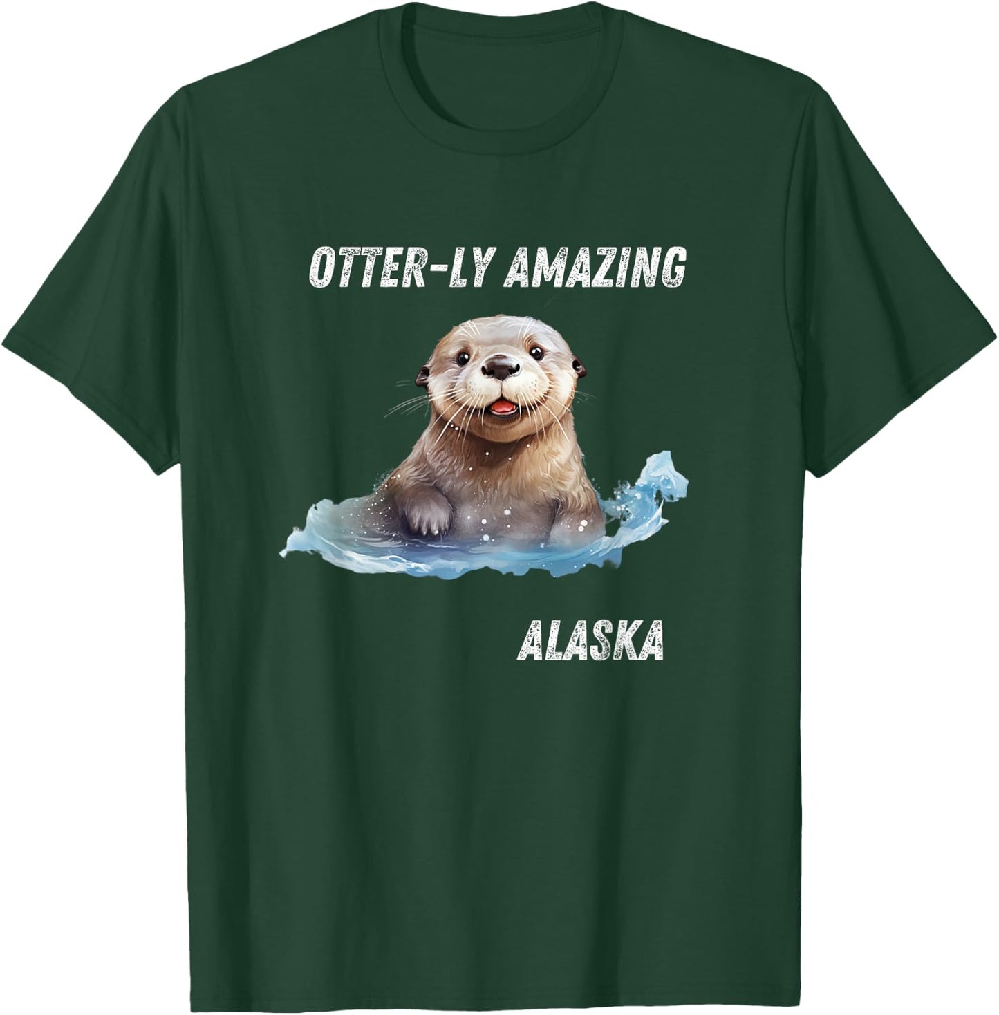 Otter-ly Amazing Alaska: Adorable Otter Graphic Souvenir T-Shirt - T-Shirt | Forest