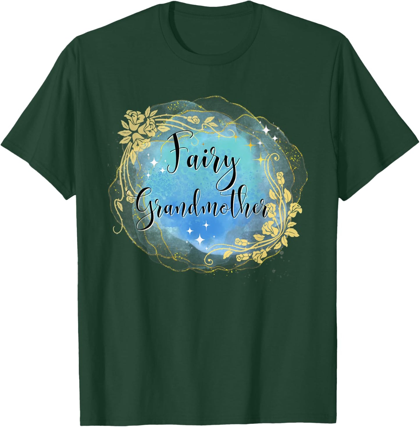 Fairy Grandmother Fairy Tales Best Grandma Nana Godmother T-Shirt - T-Shirt | Forest