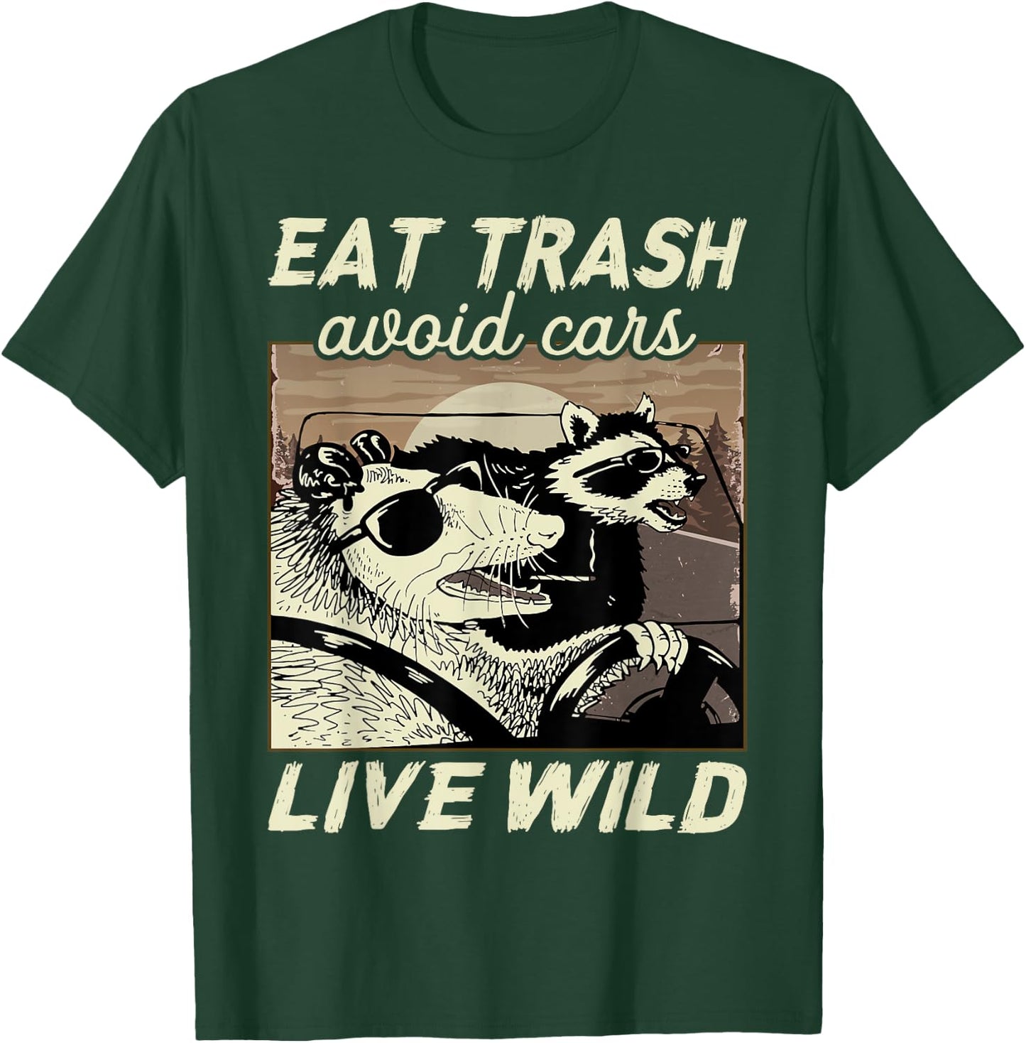 Eat Trash Avoid Cars Live Wild Possum Raccoon Squad T-Shirt - T-Shirt | Forest