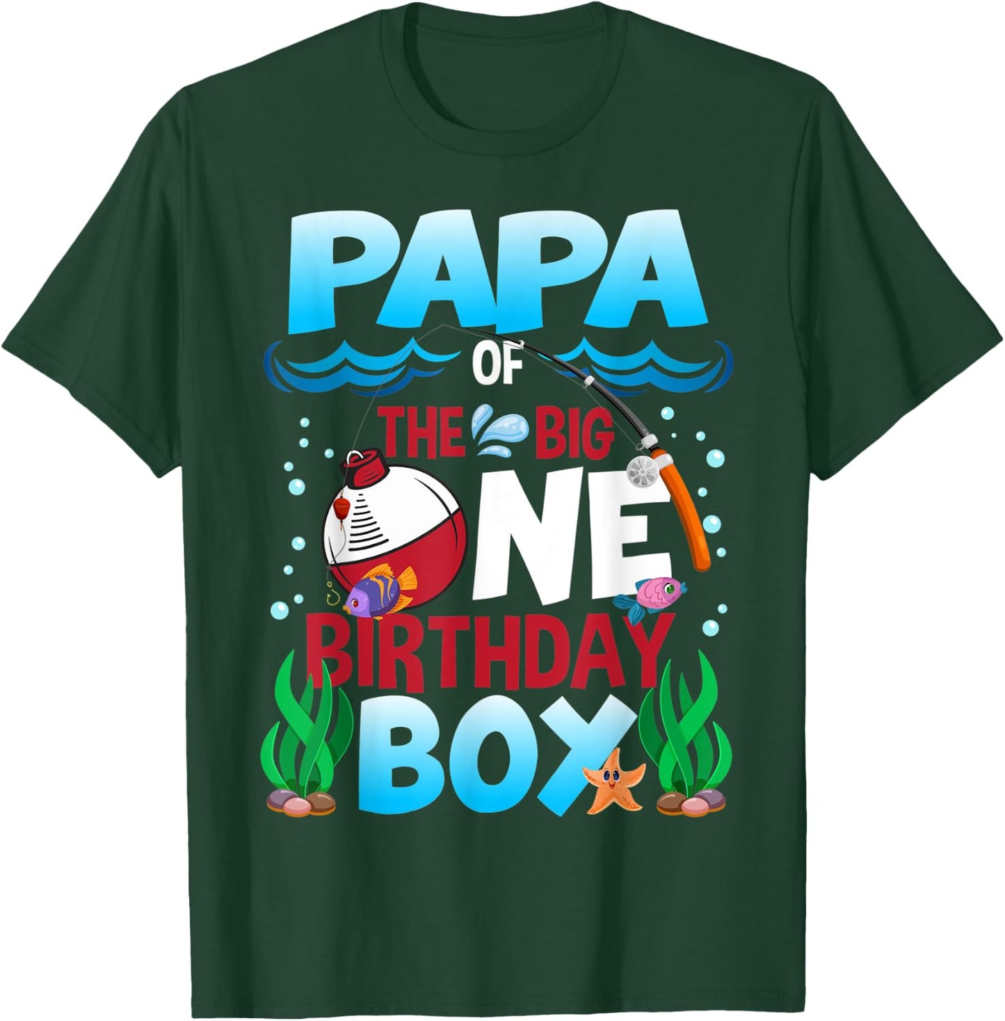 Papa of the Big One Birthday Boy Fishing First Birthday T-Shirt - T-Shirt | Forest