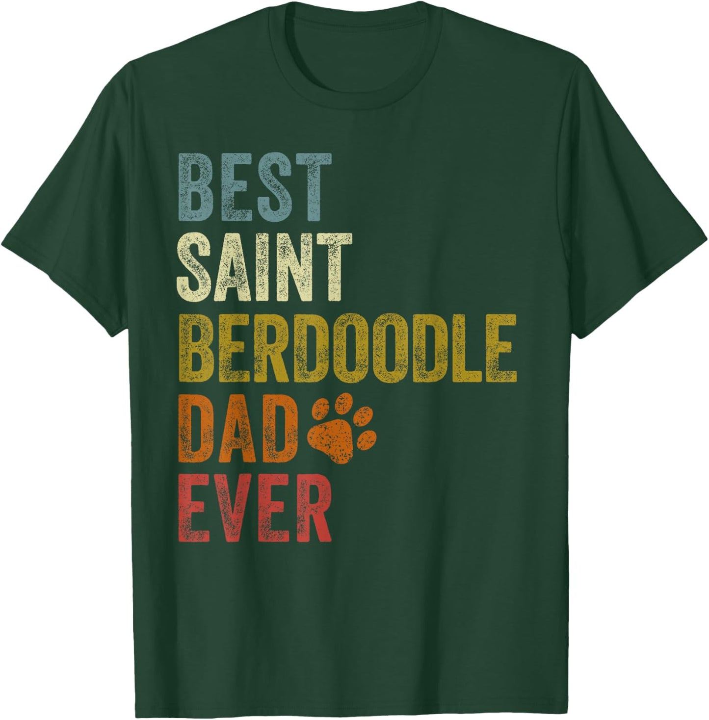 Retro Best Saint Berdoodle Dad Ever Dog Papa Father's Day Women Girls Kids T-Shirt - T-Shirt | Forest