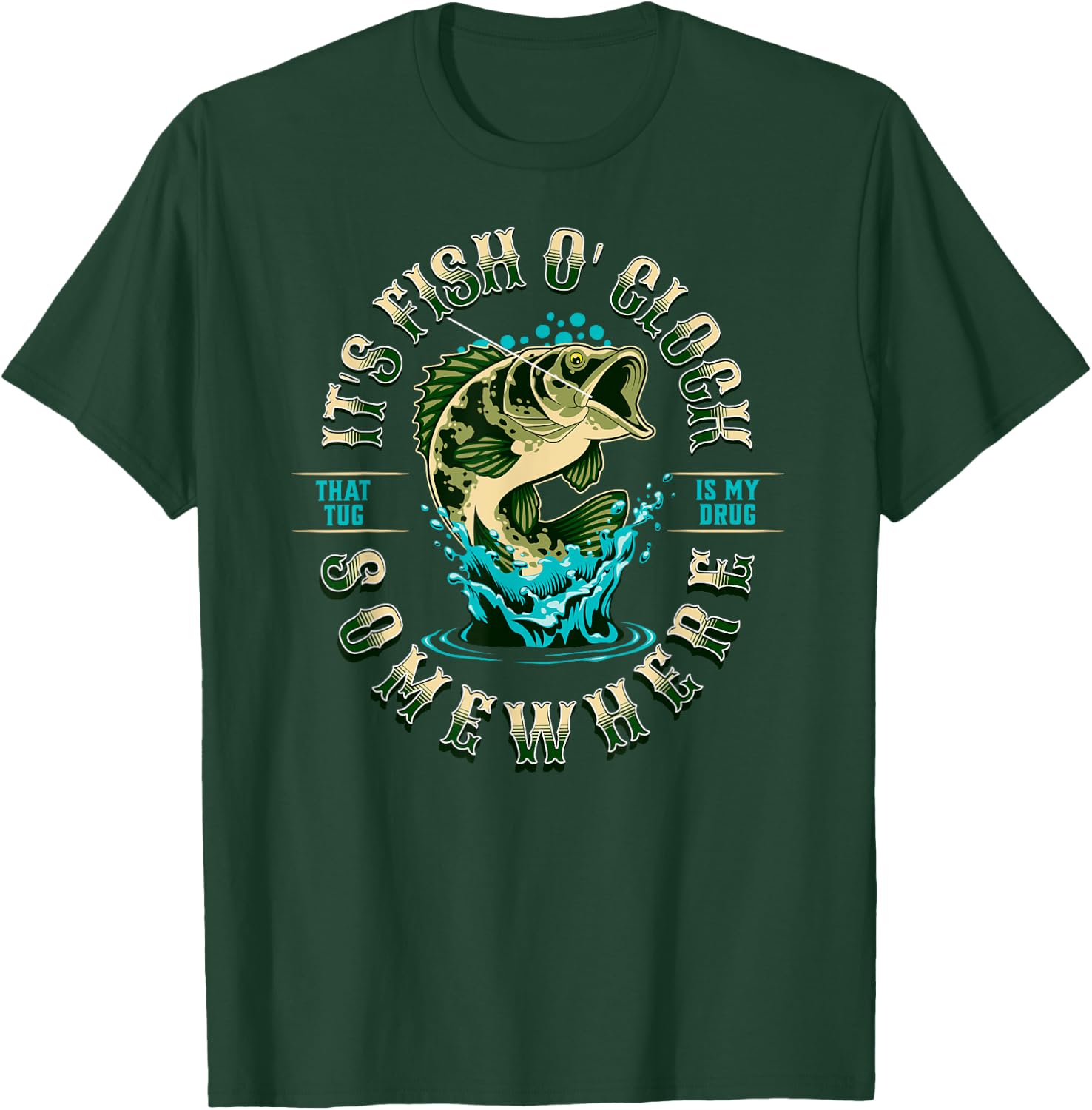Cool Fishing Its Fish O Clock Somewhere Women Angler T-Shirt - T-Shirt | Forest