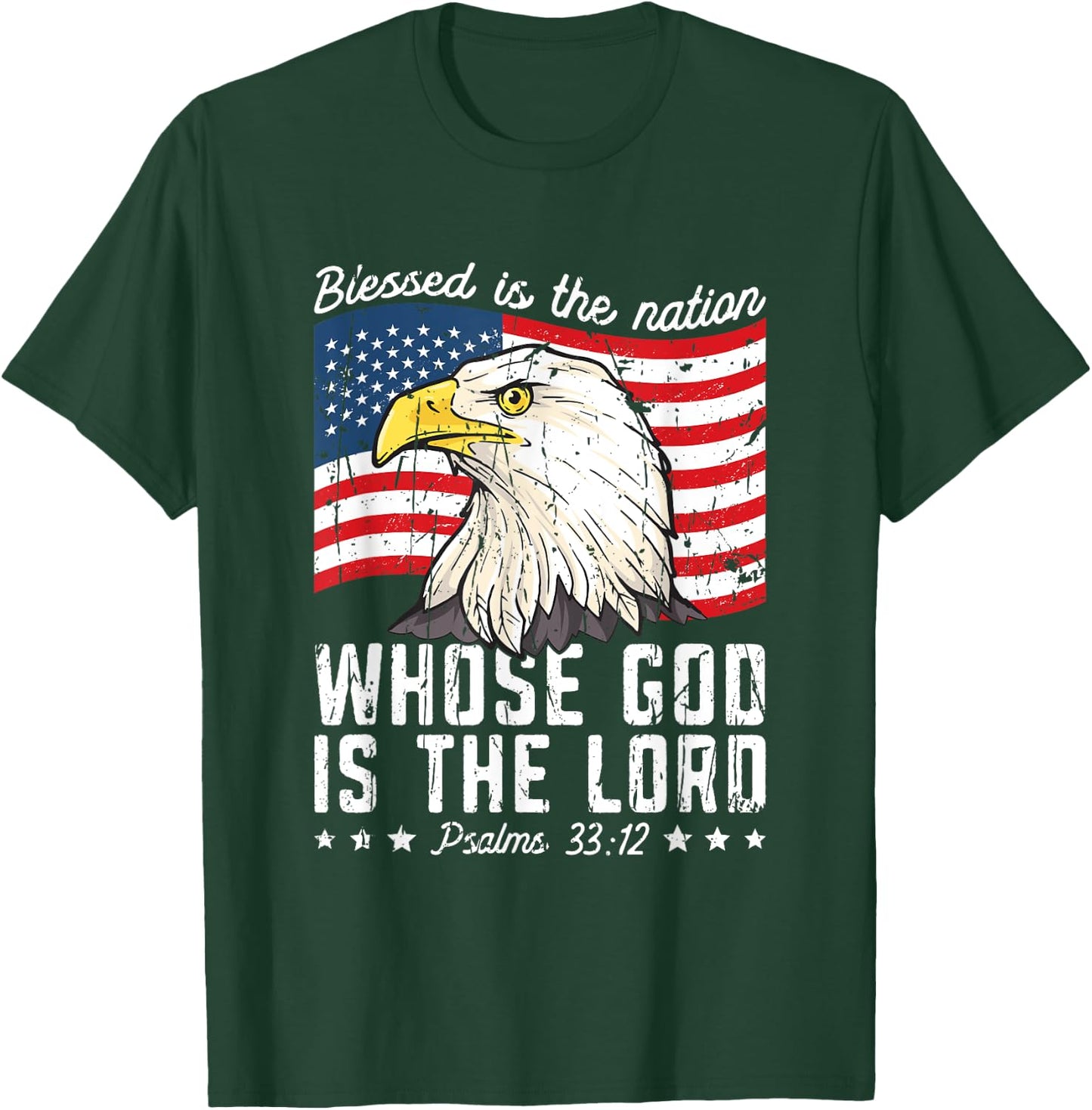 Blessed is the nation whose god is the lord Psalms 33:12 T-Shirt - T-Shirt | Forest