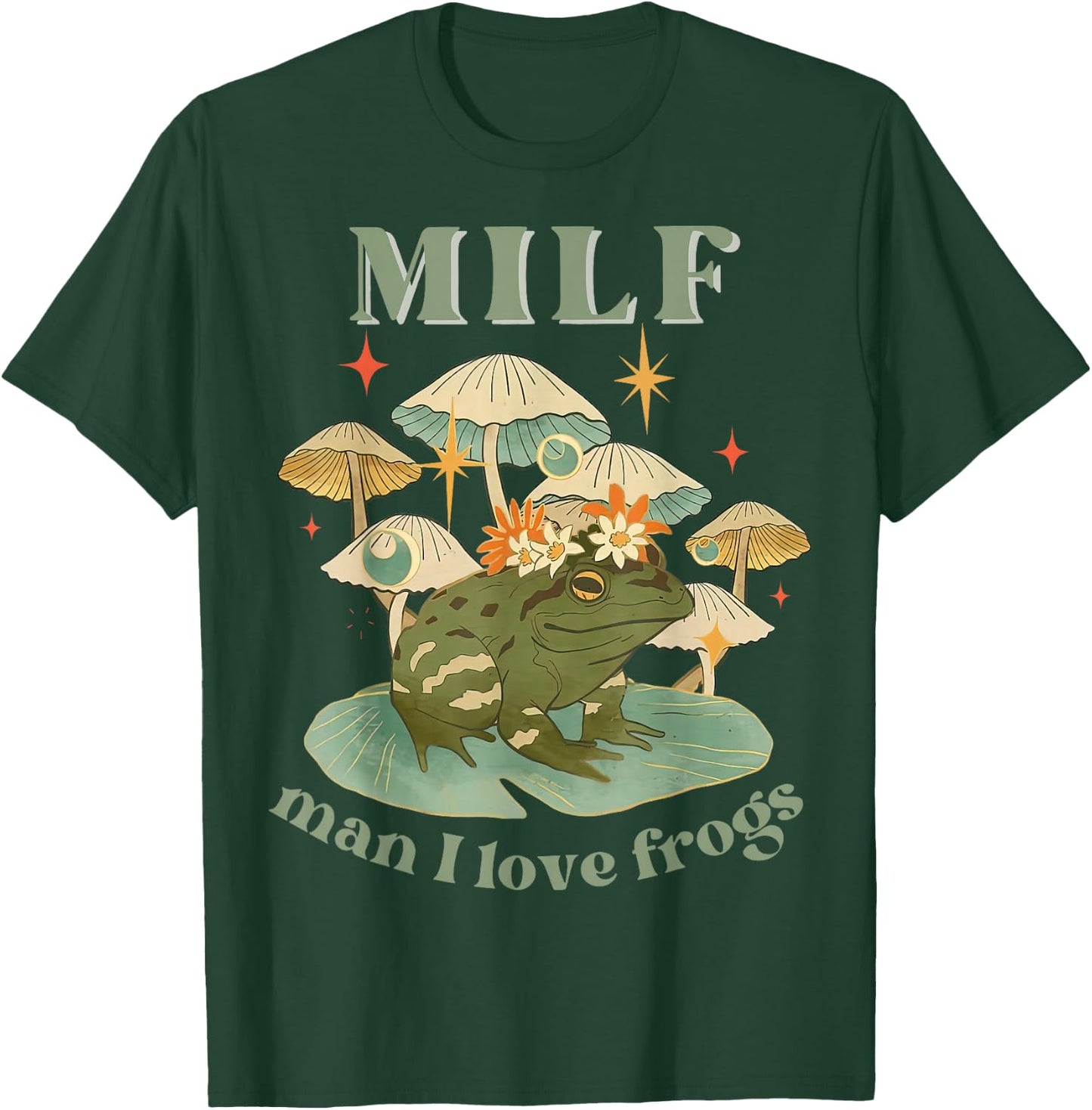 MILF Man I Love Frogs Vintage Retro Frog And Fungi Mushroom T-Shirt - T-Shirt | Forest