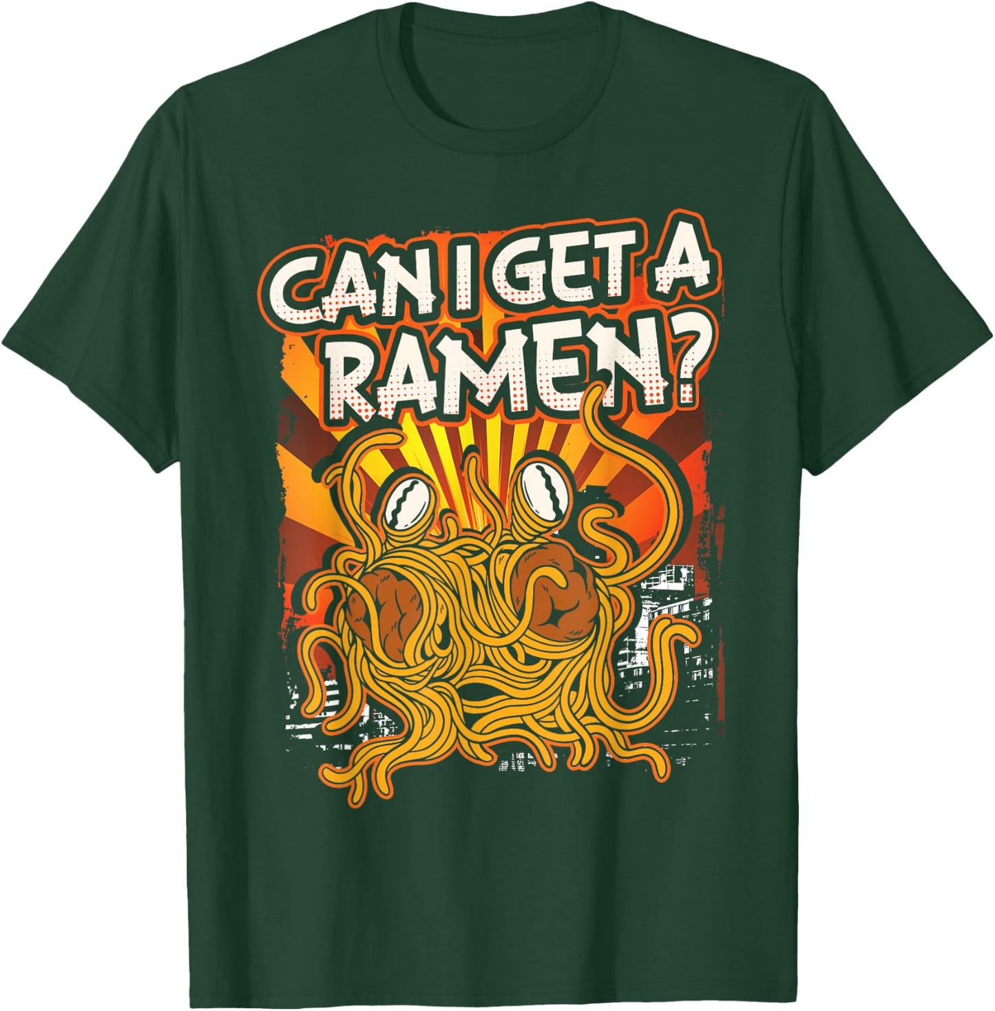 Can I Get A Ramen | Pastafarian | Flying Spaghetti Monster T-Shirt - T-Shirt | Forest