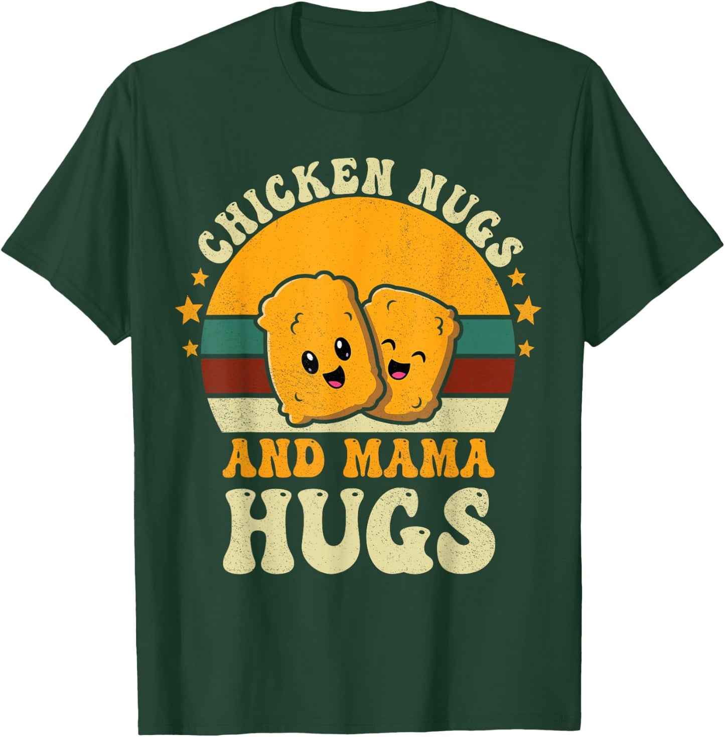 Chicken Nugs and Mama Hugs Toddler for Chicken Nugget Lover T-Shirt - T-Shirt | Forest