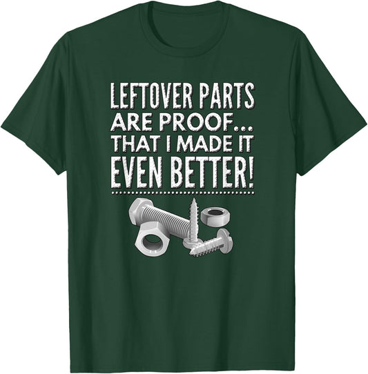 Leftover Parts Are Proof..., By Raytee T-Shirt - T-Shirt | Forest