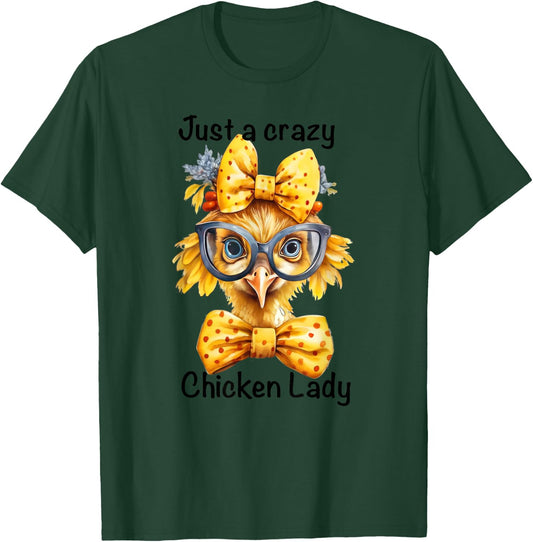 Just A Crazy Chicken Lady Farm Chicken Lover Famer Chicken T-Shirt - T-Shirt | Forest