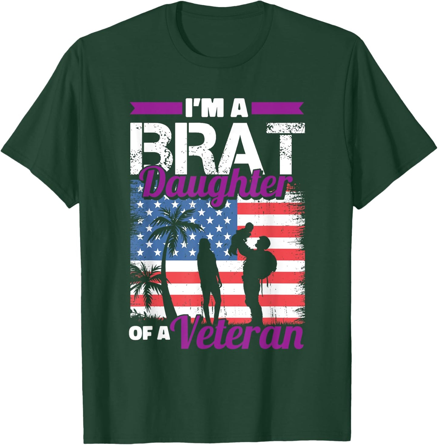 Military Child Girls Toddlers Brat Daughter Of A Veteran T-Shirt - T-Shirt | Forest