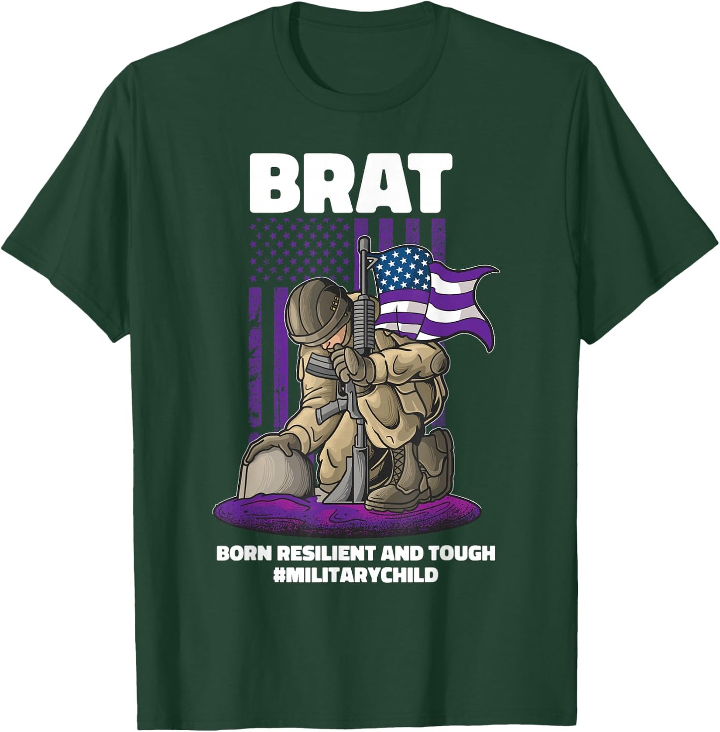 Military Child Boy Girls Brat Born Resilient And Tough T-Shirt - T-Shirt | Forest