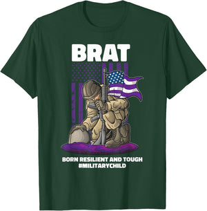 Military Child Boy Girls Brat Born Resilient And Tough T-Shirt - T-Shirt | Forest