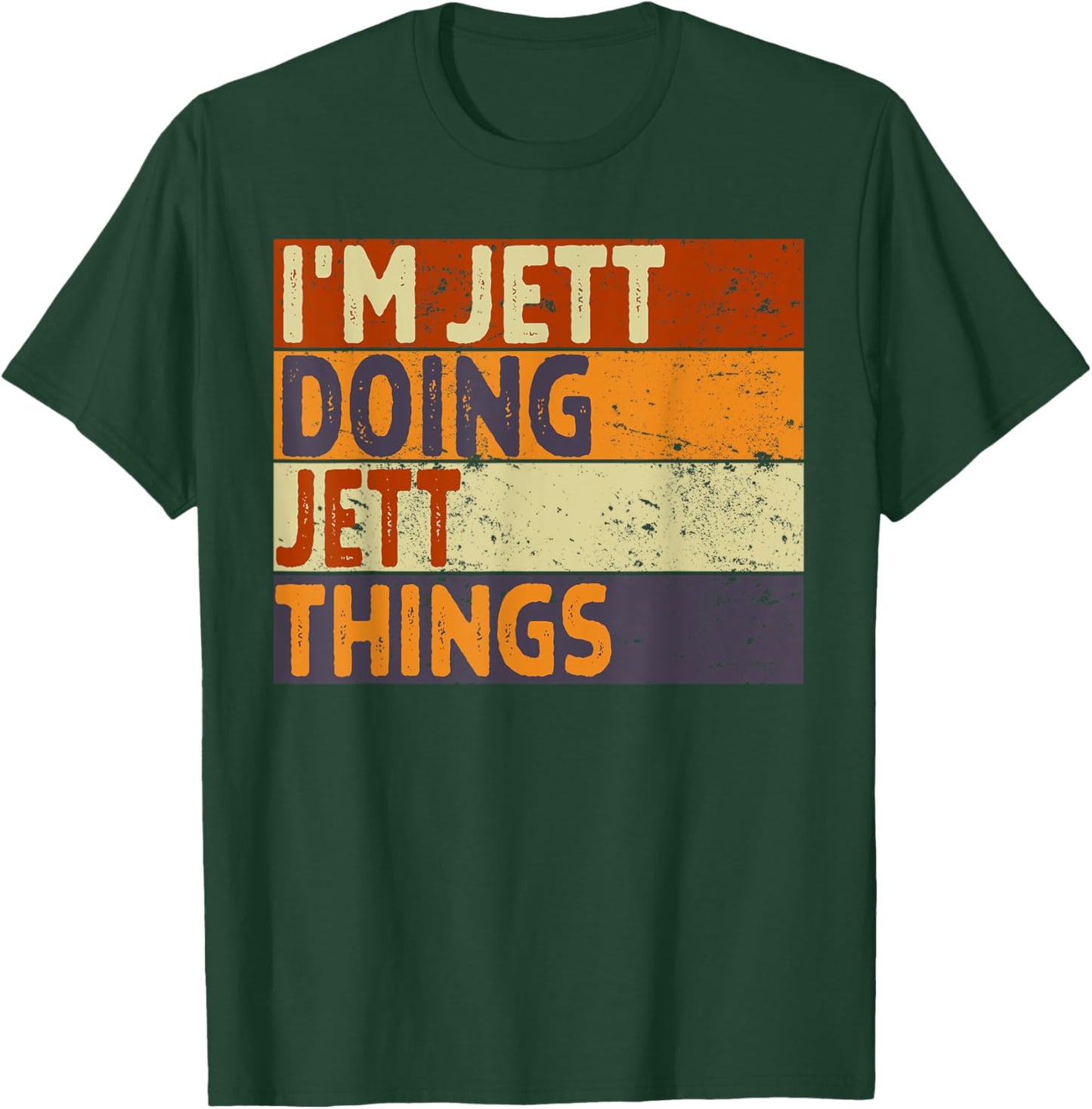 Retro I'm JETT Doing JETT Things Funny Birthday Joke T-Shirt - T-Shirt | Forest