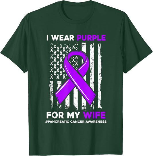 I Wear Purple For My Wife Pancreatic Cancer Awareness T-Shirt - T-Shirt | Forest