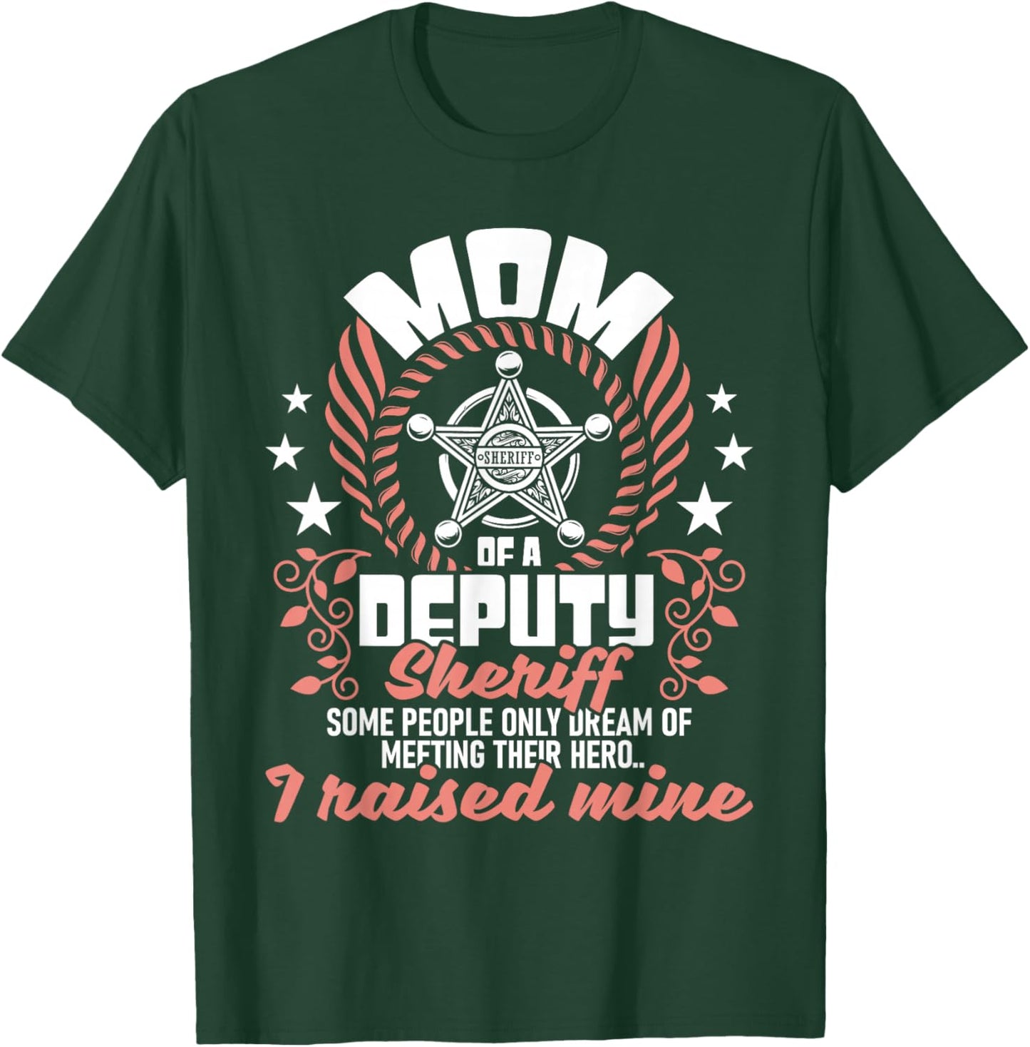 Mom Of A Deputy Sheriff - USA Flag Blue Line Police Officer T-Shirt - T-Shirt | Forest