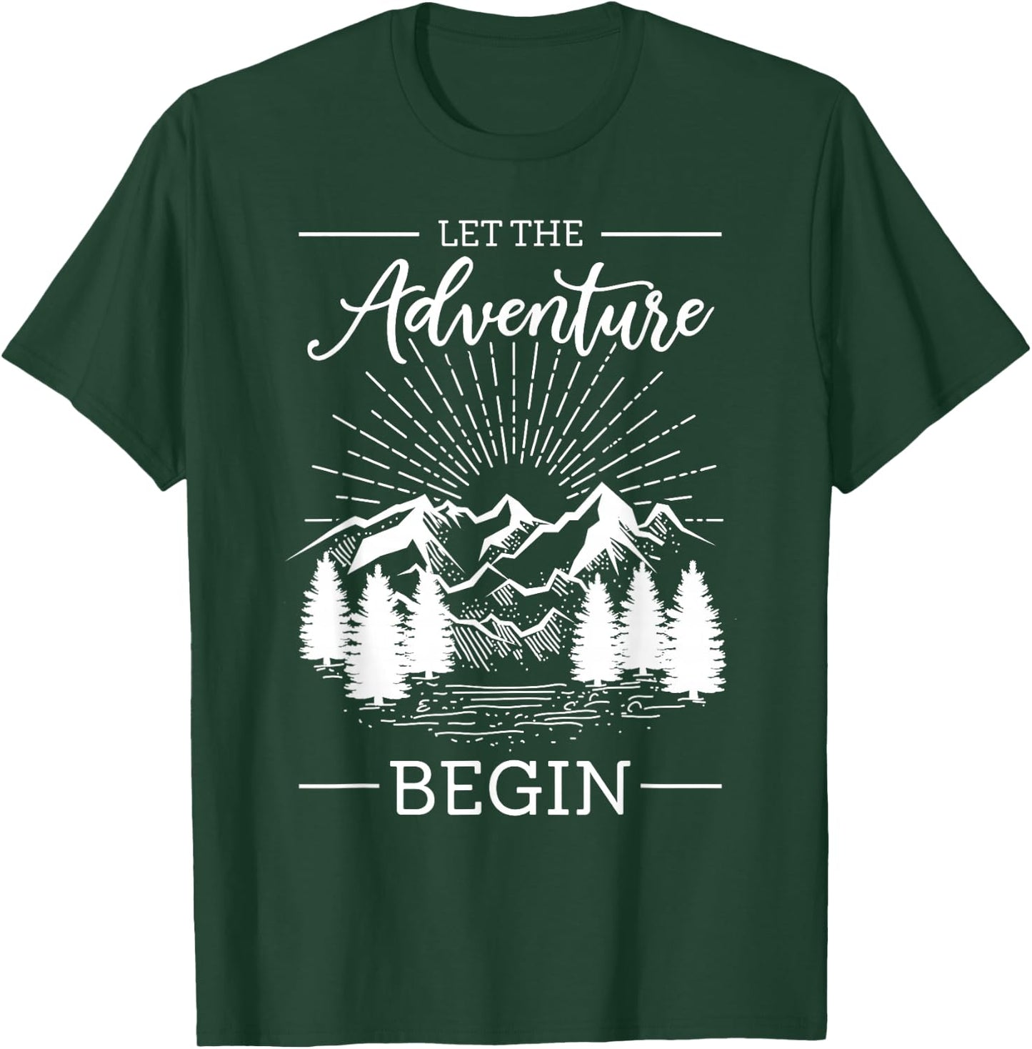 Rock Climbing Climber Let The Adventure Begin Camping Hiking T-Shirt - T-Shirt | Forest