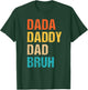 Dada Daddy Dad Bruh T-Shirt - T-Shirt | Forest